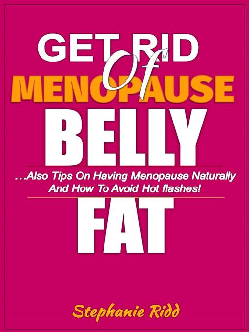 Title details for Get Rid of Menopause Belly Fat by Stephanie Ridd - Wait list